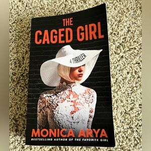 The Caged Girl by Monica Arya